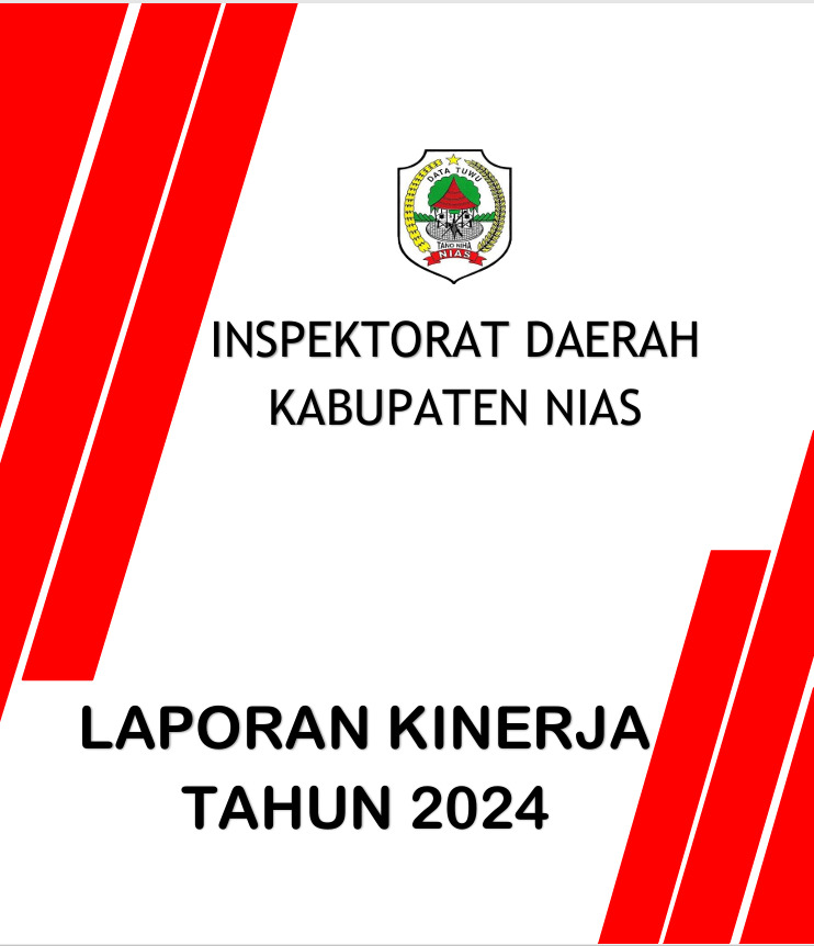 Laporan Kinerja Inspektorat Daerah Kabupaten Nias Tahun 2024